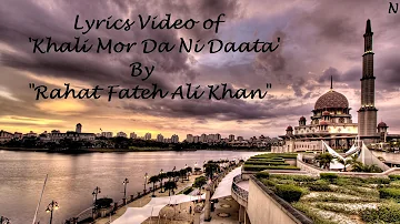 R.F.A.K. - Lyrics Video of Qawwali 'Khaali Mod Da Nahi Daata' By 