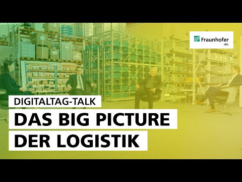 Digitaltag-Talk - »Das Big Picture der Logistik«