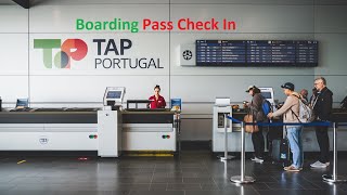 how to get tap air portugal boarding pass. tap air Portugal boarding pass check in