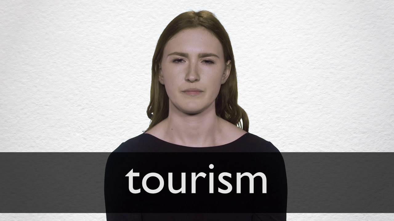 How To Pronounce Tourism In British English