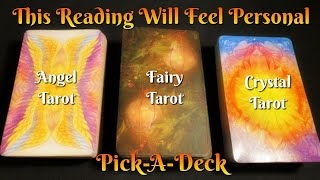 🔮This Will Feel Like A Personal Reading! 🔮| Pick-A-Deck