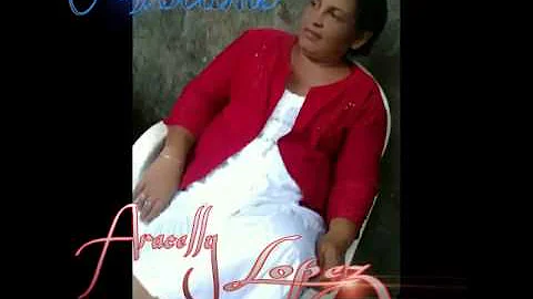 Aracelly Lopez ::: Tocame (Audio)