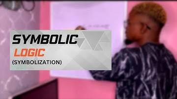 SYMBOLIC LOGIC 1 (symbolization). #logic #philosophy #unilag