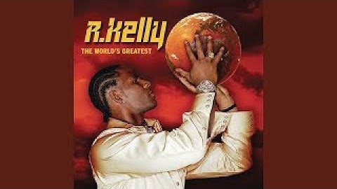 R. Kelly - Bump and Grind
