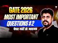 GATE 2026 Most Important Questions #2 🔥 | EE / ECE / IN | Manoj Chauhan sir | Unacademy