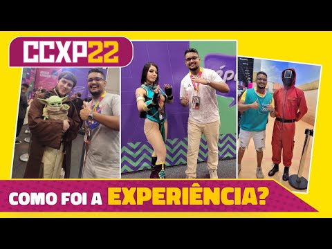 Fui na CCXP 2022, como foi a experiência?