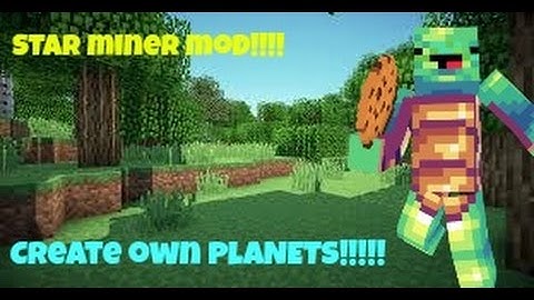 Mod Review | StarMiner mod (MAKE YOUR OWN PLANETS)