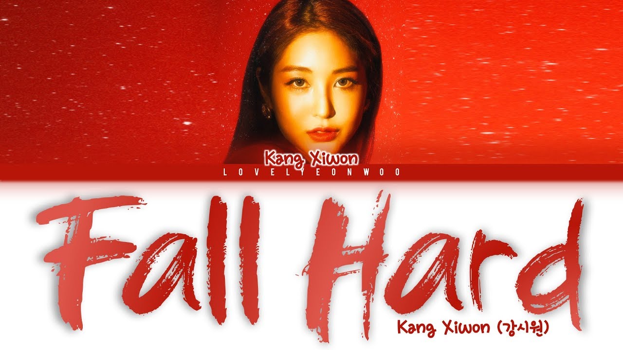 Watch Kang Xiwon (강시원) – Fall Hard Lyrics (Color Coded Han/Rom/Eng) on YouTube Watch Kang Xiwon (강시원) – Fall Hard Lyrics (Color Coded Han/Rom/Eng) on YouTube