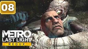 Metro Last Light Redux | Full Gameplay Walkthrough - Part 8