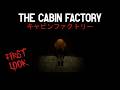 First Look: Walking Horror Sim - The Cabin Factory