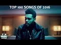 Top 100 best songs of 2016