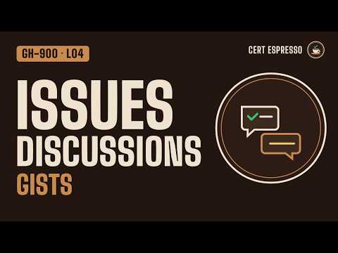 GH-900 Lesson 4: Collaborating on GitHub | Issues, Pull Requests, Discussions, Gists, Pages
