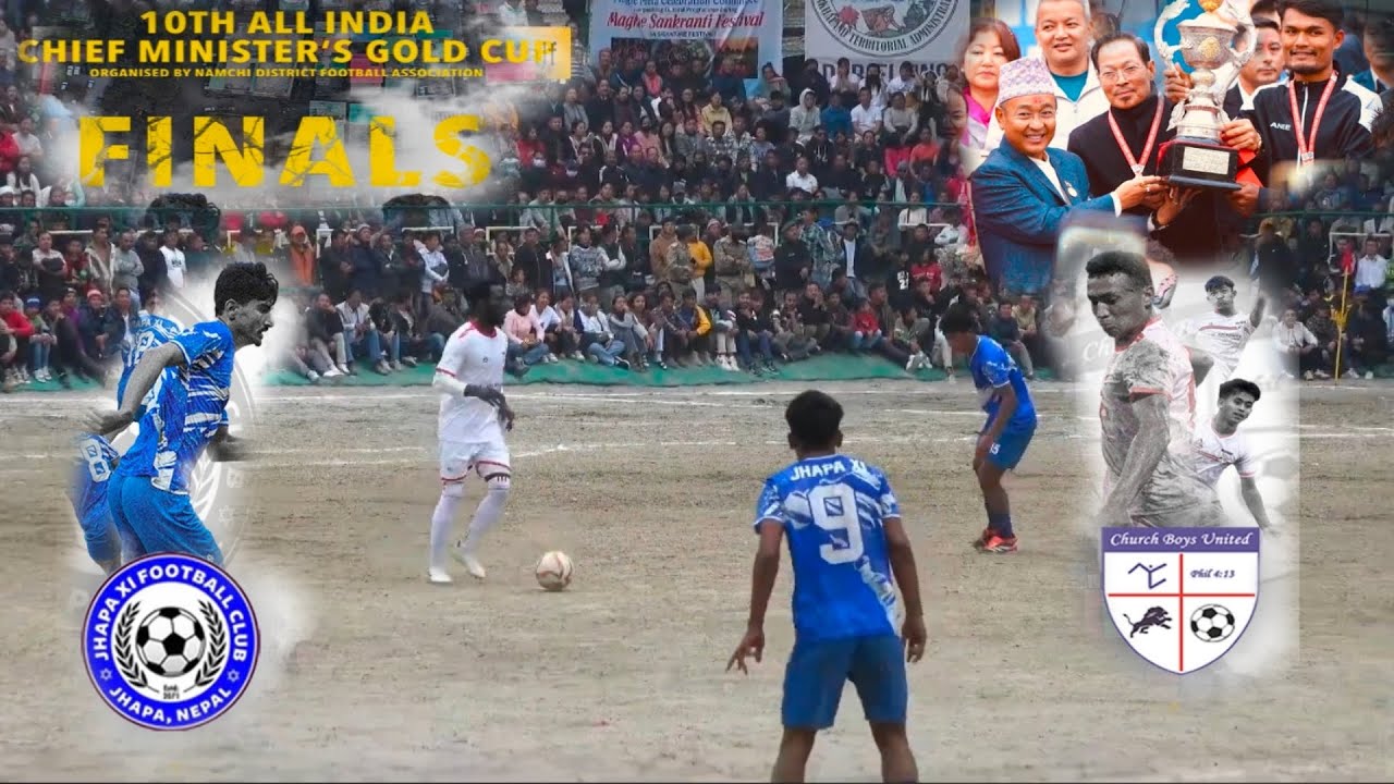 CM’s Gold Cup 2025 Sikkim |Final Match ⚽ | Church Boys United 🇳🇵 🆚 Jhapa XI Nepal🇳🇵