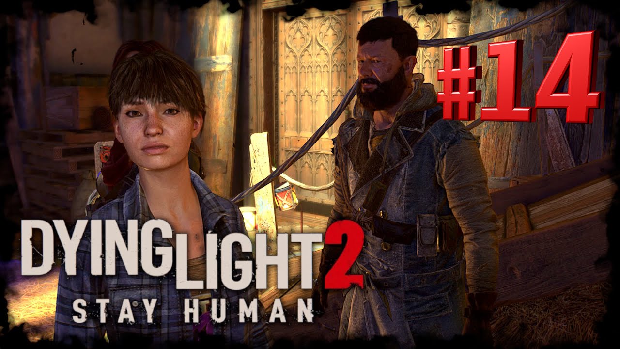 Как пройти human. Dying Light 2 stay Human прохождение. Dying Light 2 stay Human обои на телефон.