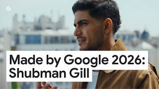 Made by Google 26 Find Me a Match with Shubman Gill