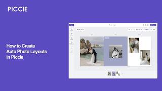 How to Create Automatic Photo Layouts in Piccie