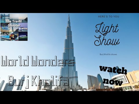 World Wonders BurjKhalifa Light Show HD / 🌍🗼Worlds Tallest Building /ബുർജ് ഖലീഫ വിസ്മയം