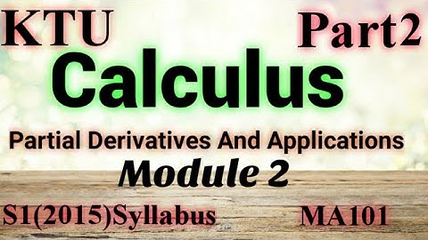 Relative maxima and Minima |CALCULUS|MA101|S1(2015)Module2|KTU Maths|B Tech Mathematics Part1