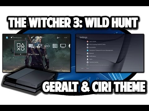 PS4 THEMES The Witcher 3 Wild Hunt Geralt And Ciri Theme Video In 60FPS 