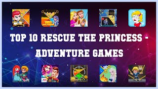Top 10 Rescue The Princess Android Games screenshot 1