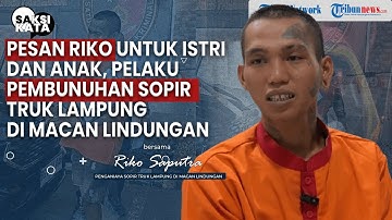Tangis Penyesalan Pembunuh Sopir Truk Lampung di Macan Lindungan, "Janji Dak Bakal Ngulangi Lagi"