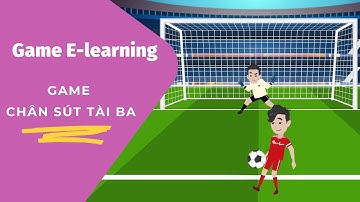 Thiết kế Elearning với Articulate Storyline || Game E-Learning: Chân sút tài ba - EnvaLearning