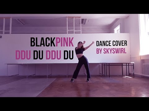 BLACKPINK (블랙핑크) - DDU DU DDU DU (뚜두뚜두) Dance Cover
