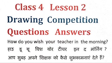 "Class 4 Lesson 2 Question Answer " || Drawing Competition Question Answer ||