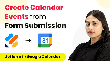 How to Create Google Calendar Event from New Jotform Submission - Jotform & Google Calendar