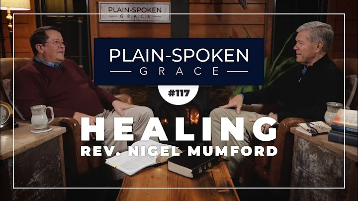 Hope For Healing w/ Rev. Nigel Mumford | Ep. 117 -...