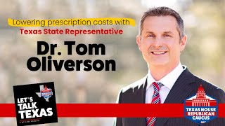 Let's Talk Texas - #009 - Dr. Tom Oliverson