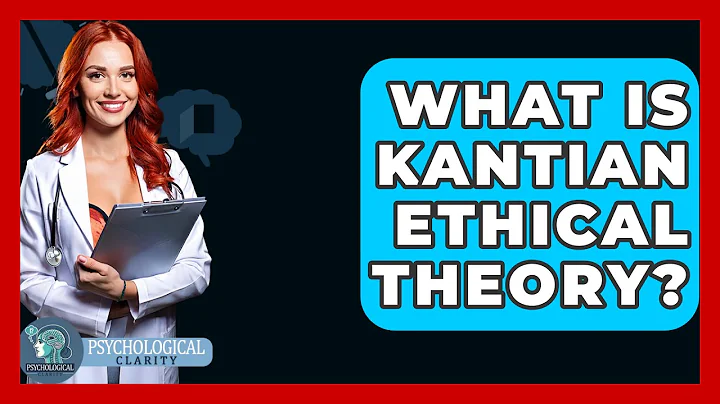 What Is Kantian Ethical Theory? - Philosophy Beyond