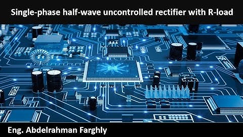 Single-phase half-wave uncontrolled rectifier with R-load