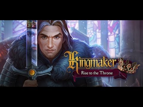 Kingmaker Rise to the Throne ♥ Complete walkthrough with all achievements ♥ no commentary