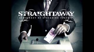 Watch Straightaway Sick Of This World video