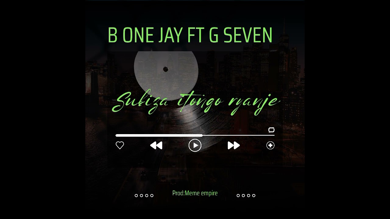 Nsubiza by B one jay ft G seven