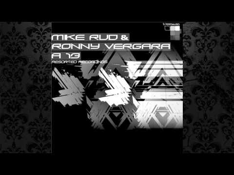 Mike Rud & Ronny Vergara - A13 (Sebastian Groth Remix) [RESORTED RECORDINGS]