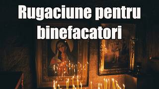 Rugaciune Pentru Cei Ce Ne Fac Bine | Daniel Narcis
