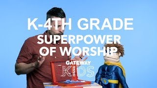 Gateway Kids Elementary Bible Lesson | May 16-17 | The Power of Worship