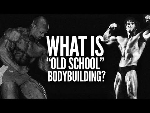 What IS "Old School" Bodybuilding? What IS "Old School" Bodybuilding?