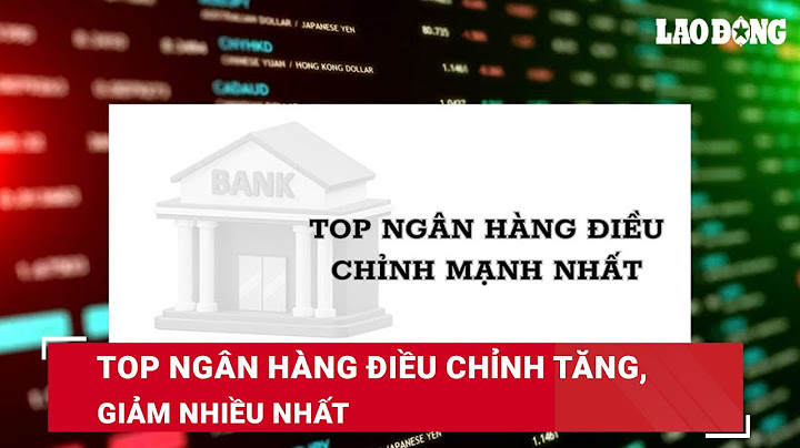 So sánh lãi suất ngân hàng bắc á bank năm 2024