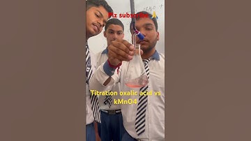 Titration KMnO4 vs oxalic acid #science. #class12th #cbse