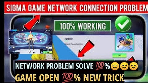 😓 Sigma game Network Connection Error Problem | Sigma update Problem | Sigma Game PROBLEM SOLVE