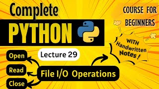 File Operations | Open | Read | Close | Python for Beginners | Lecture 29 Net Worth