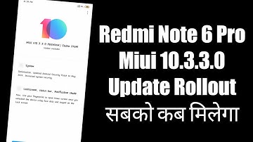 Miui 10.3.3.0 Redmi Note 6 Pro || Redmi Note 6 Pro Miui 10.3.3.0 Update Rollout || Miui 10.3.3.0