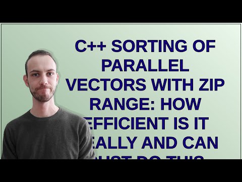 C++ sorting of parallel vectors with zip range: how efficient is it really and can Rust do this too?