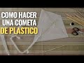 como hacer un cometa con una bolsa de plastico