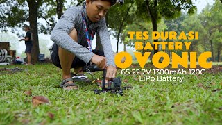 Tes Durasi Terbang Ovonic 6S 22.2V 1300Mah 120C Lipo Battery