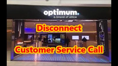 Axle's Rant: Disconnect Customer Service Call | Optimum by Altice | Optonline | Cablevision | 1 of 3