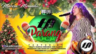 Marcia Miranda - Christmas Is A Love (L.A. Parang Soca Riddim) "2018 Parang"